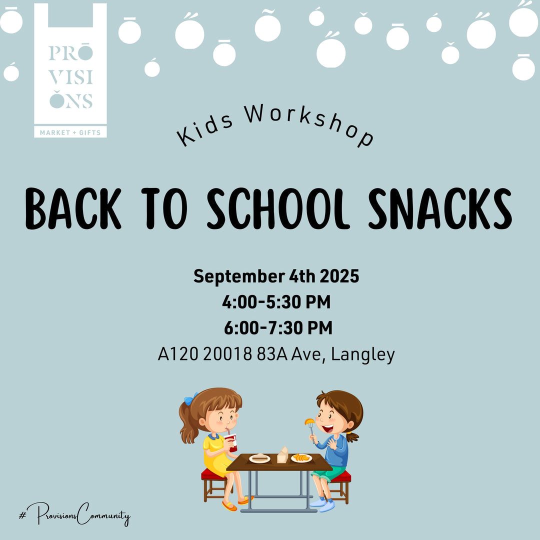 Kids Workshop: Back To School Snacks - September 4th 2025