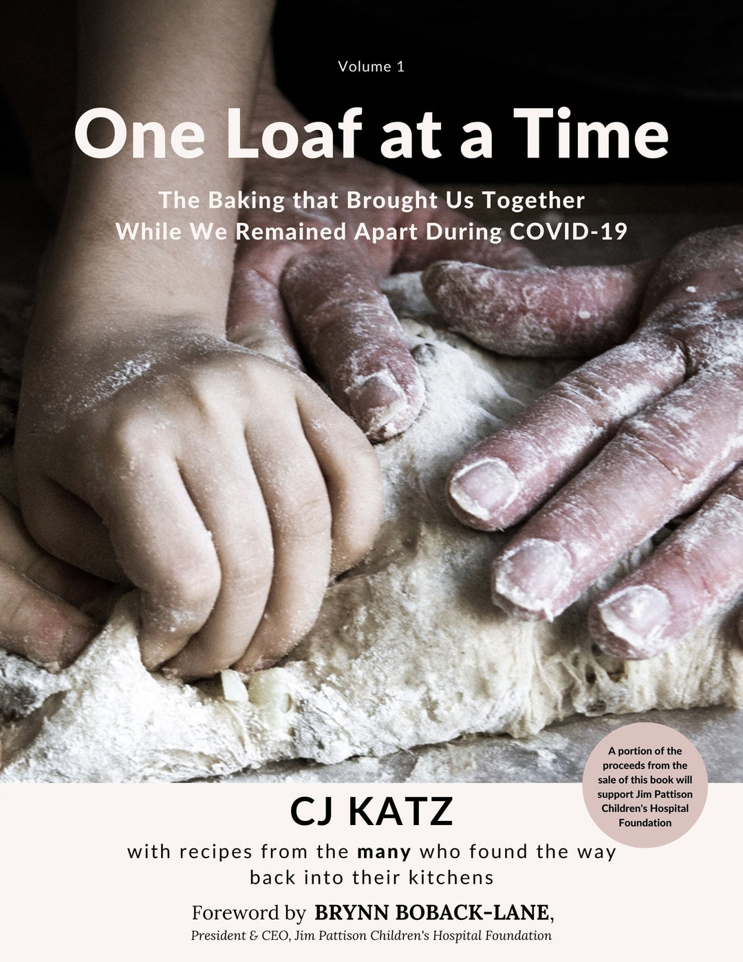 One Loaf at a Time/One Bowl at a Time - by CJ Katz