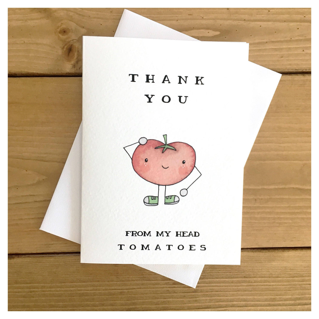 Thank You – “From My Head Toma-Toes” Tomato Pun Card