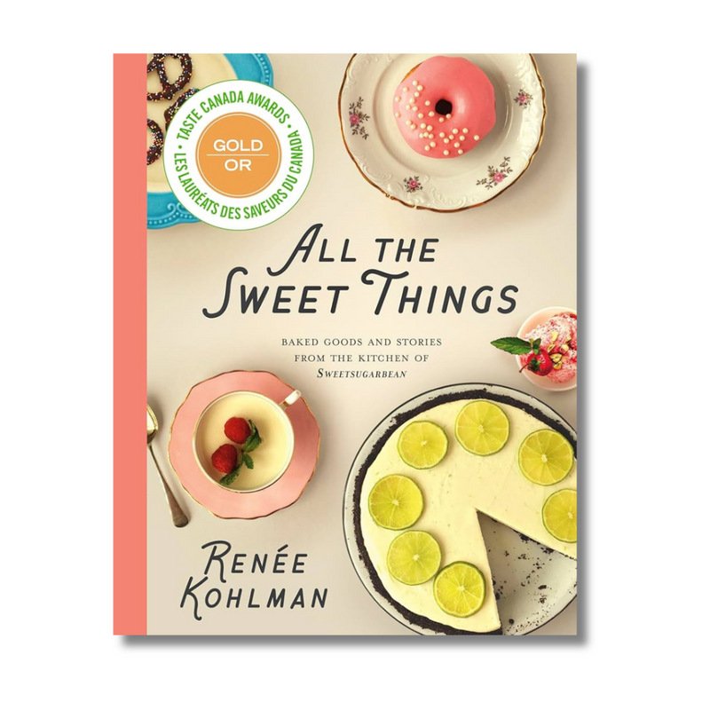 All the Sweet Things - by Renée Kohlman
