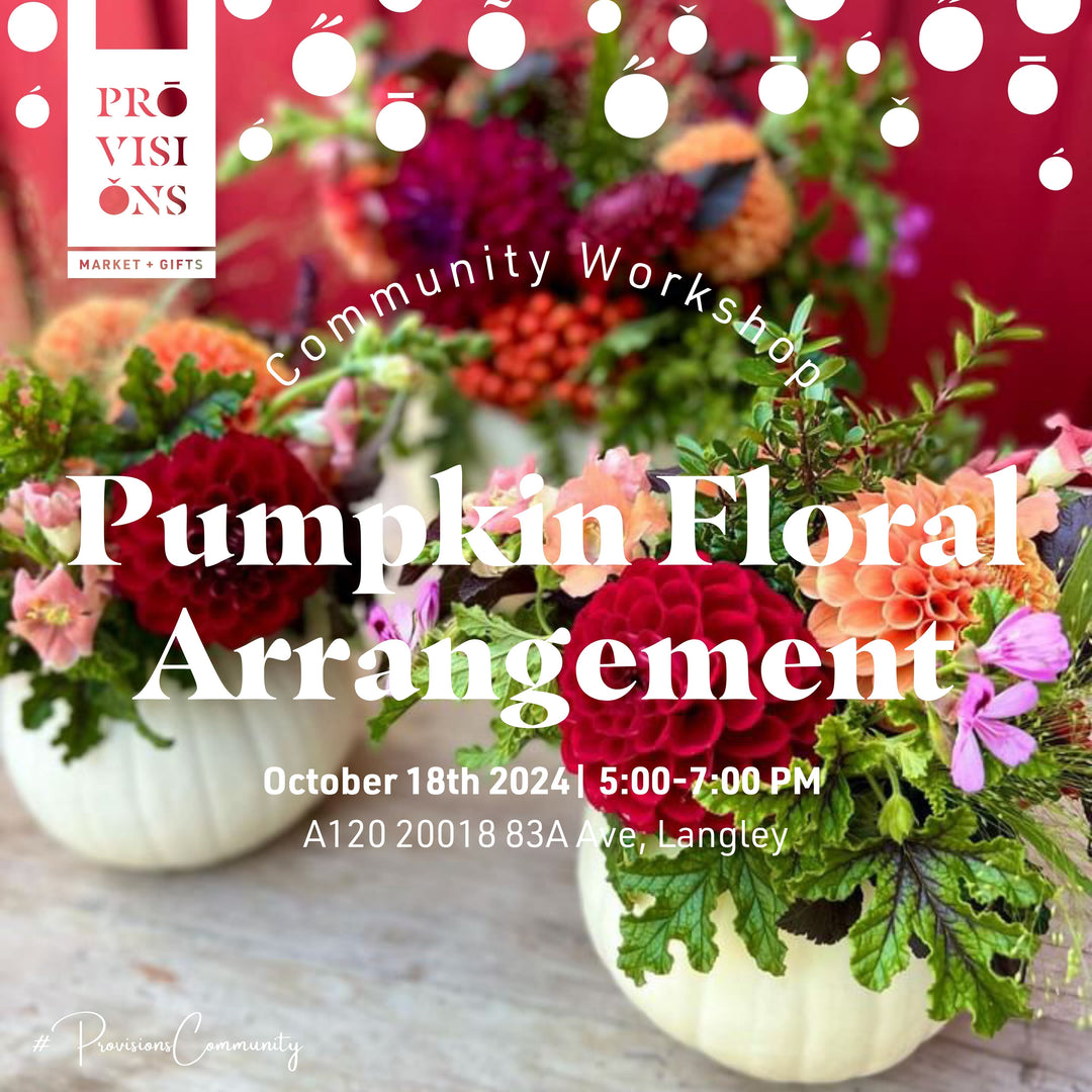 Community Workshop: Pumpkin Floral Arrangement - October 18th, 2024