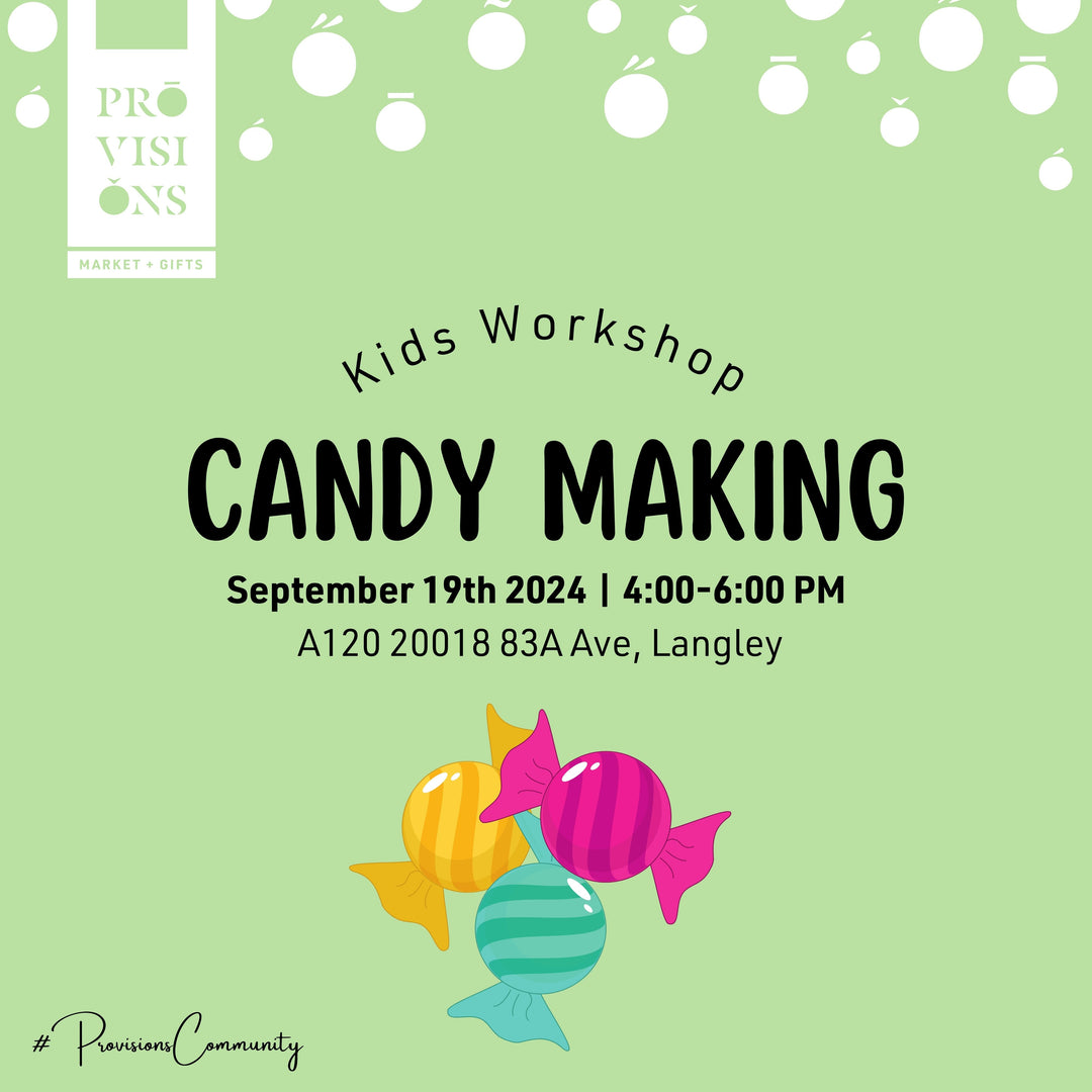 Kids Workshop: Candy Making - September 19th 2024