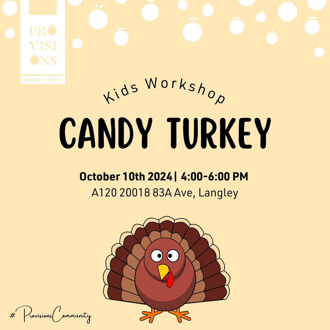 Kids Workshop: Candy Turkey  - October 10th 2024