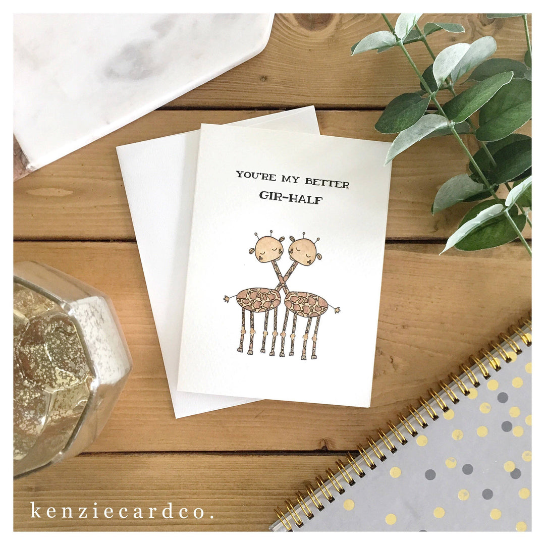 Anniversary – Punny “You Are My Better Gir-Half” Card