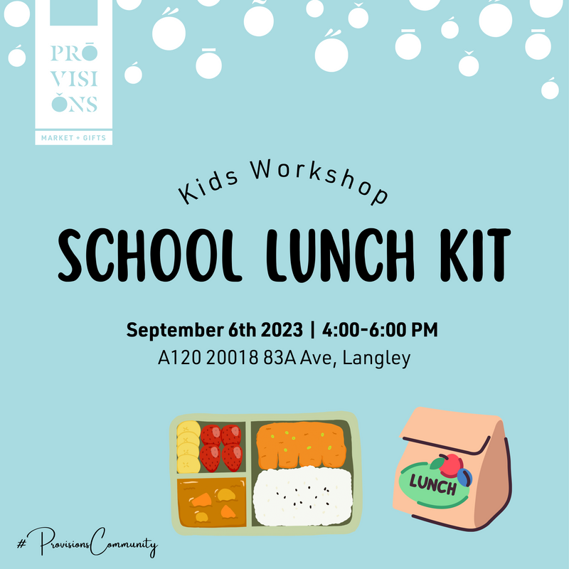 Kids Workshop: School Lunch Kit - September 6th