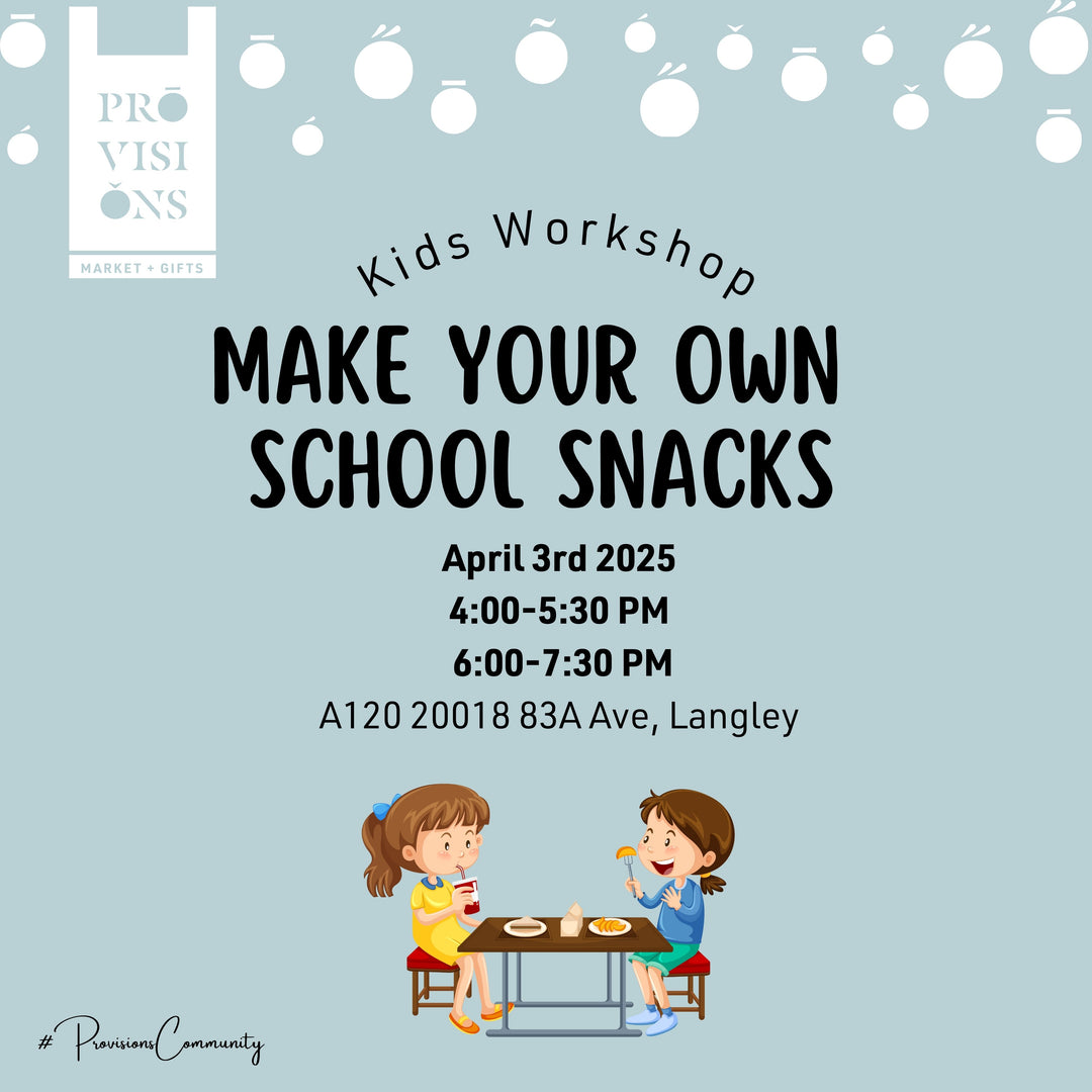 Kids Workshop: Make Your Own School Snacks - April 3rd 2025