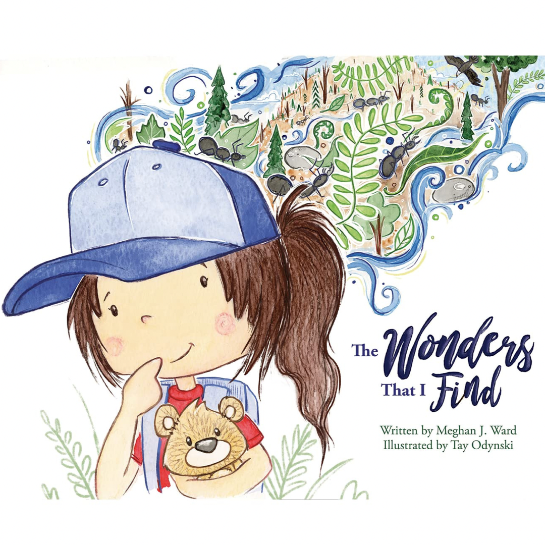 The Wonders That I Find - by Meghan J. Ward